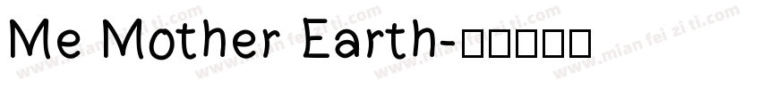 Me Mother Earth字体转换